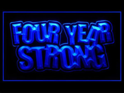 Four Year Strong LED Neon Sign